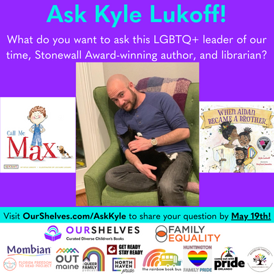 Ask LGBTQ+ Hero, Kyle Lukoff, Your Questions!