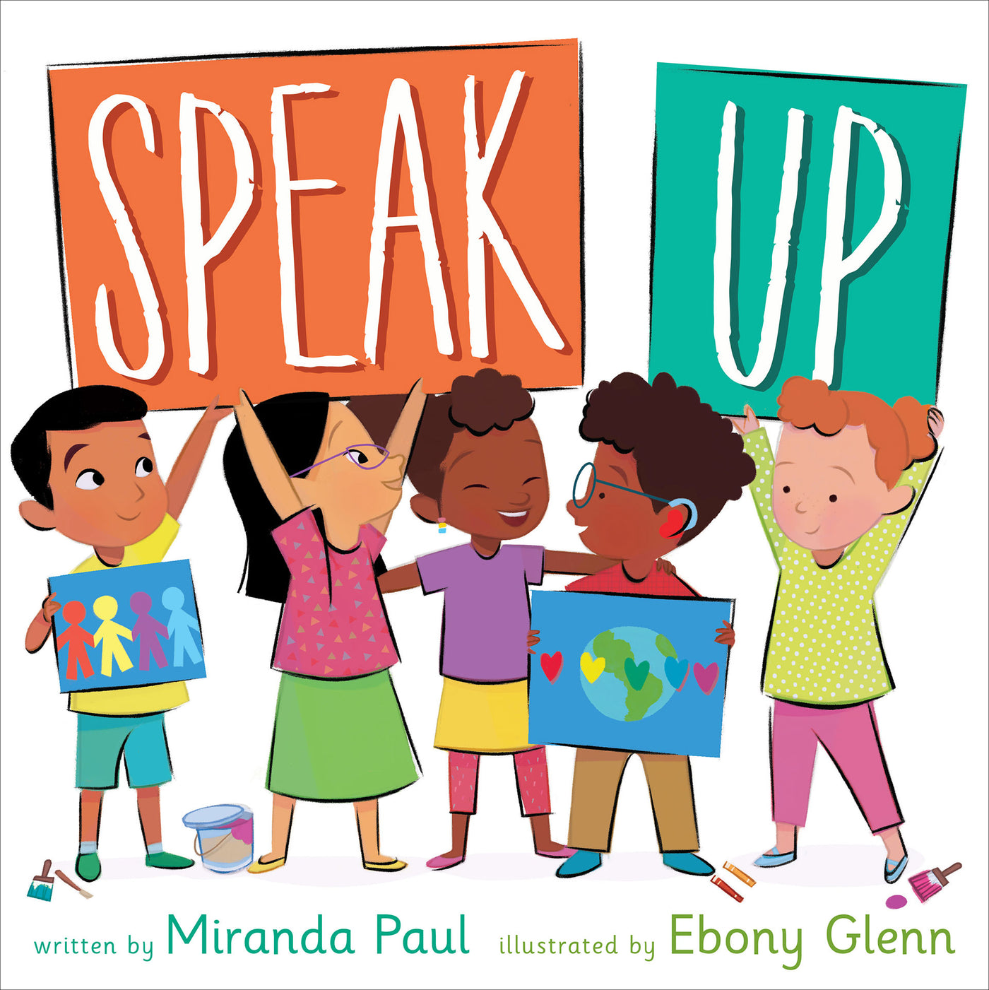 "Speak Up" written by Miranda Paul and illustrated by Ebony Glenn